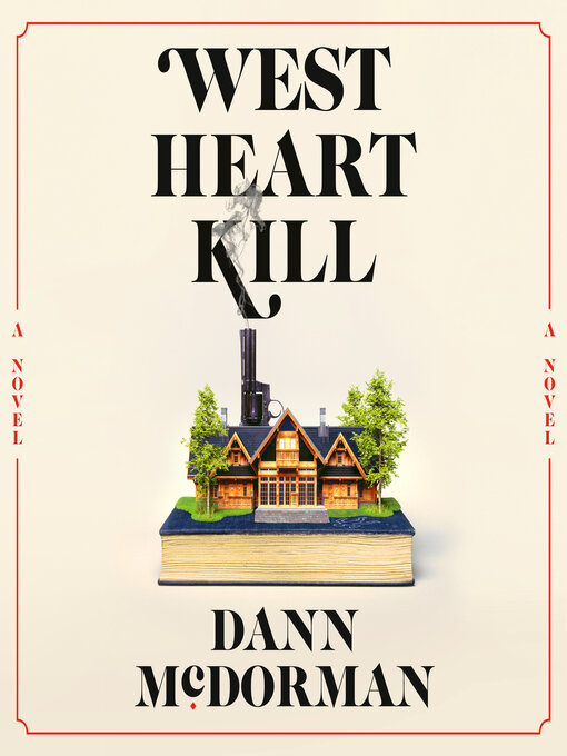 Title details for West Heart Kill by Dann McDorman - Available